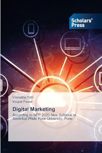 Digital Marketing: According to NEP 2020 New Syllabus of Savitribai Phule Pune University, Pune