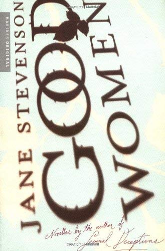 Good Women: Three Novellas
