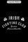Composition Notebook: Irish Fighting Club Boston Shamrock New England Journal/Notebook Blank Lined Ruled 6x9 100 Pages