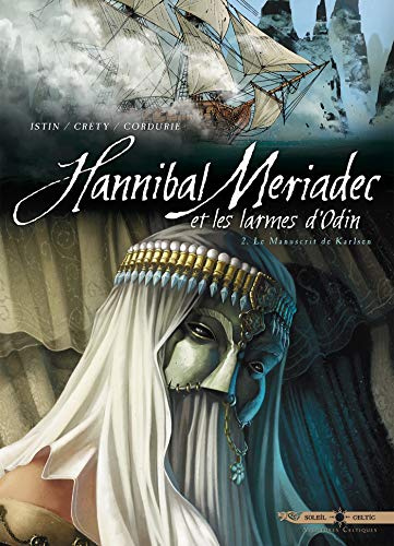 Hannibal Meriadec et les larmes d'Odin T02 - Le Manuscrit de Karlsen