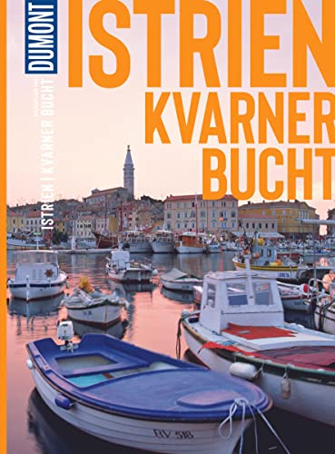 DUMONT Bildatlas Istrien, Kvarner Bucht: Das praktische Reisemagazin zur Einstimmung.