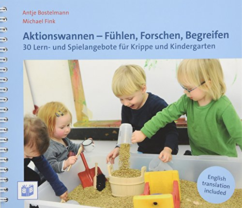 Aktionswannen - Fühlen, Forschen, Begreifen: 30 Lern- und Spielangebote für Krippe und Kindergarten