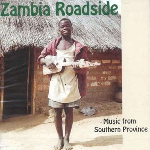 Zambia Roadside: Music from Southern Province / Various