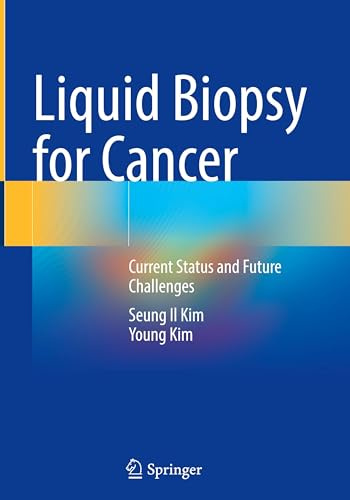 Liquid Biopsy for Cancer: Current Status and Future Challenges