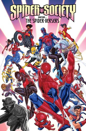 Spider-Society: Enter...the Spider-Versers
