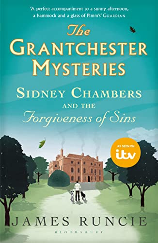 Sidney Chambers and The Forgiveness of Sins: Grantchester Mysteries
