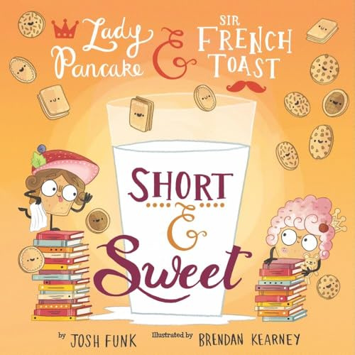 Short & Sweet: 4 (Lady Pancake & Sir French Toast)