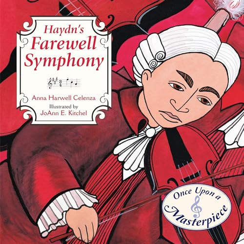 Haydn's Farewell Symphony: 1 (Once Upon a Masterpiece)