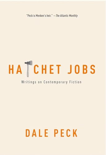 HATCHET JOBS : Writings on Contemporary Fiction