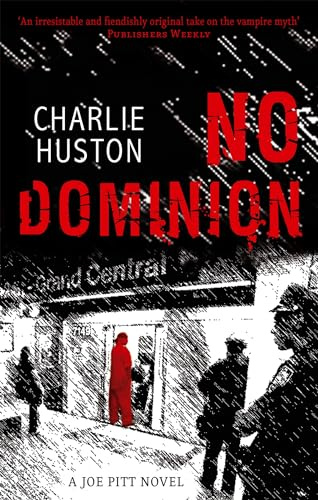 No Dominion: A Joe Pitt Novel, book 2