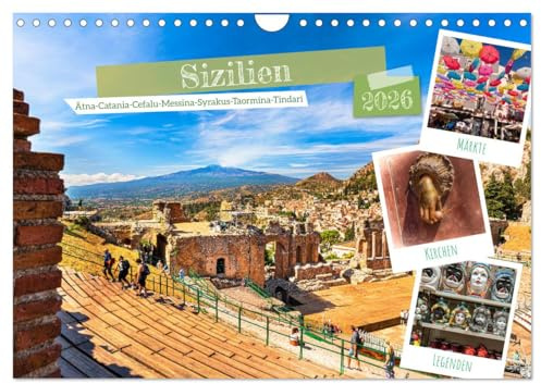 Sizilien, Ätna-Catania-Cefalu-Messina-Syrakus-Taormina-Tindari (Wandkalender 2026 DIN A4 quer), CALVENDO Monatskalender: Eine Sizilienreise ist eine ... finden sich hier wieder. (CALVENDO Orte)