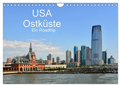 USA Ostküste Ein Road Trip (Wandkalender 2026 DIN A4 quer), CALVENDO Monatskalender: Mit diesen Bildern erwartet Sie ein fantastisches Abenteuer durch die Oststaaten der USA (CALVENDO Orte)