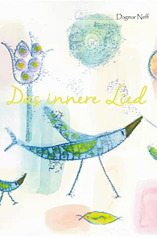 Das innere Lied: Das innere Lied