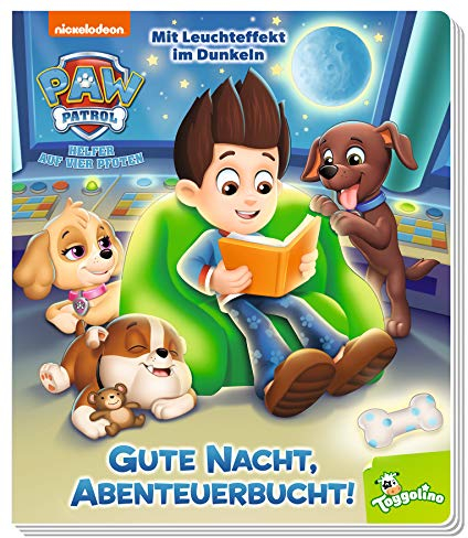 PAW Patrol: Gute Nacht, Abenteuerbucht!: Pappbilderbuch mit Leuchteffekt im Dunkeln