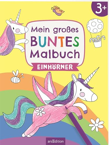 Mein großes buntes Malbuch – Einhörner: Ab 3 Jahren | Ausmalen mit farbigen Hintergründen (Mein großes buntes Malbuch ab 3)