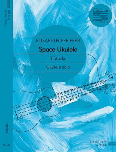 Space Ukulele: 3 Stücke. Für Ukulele