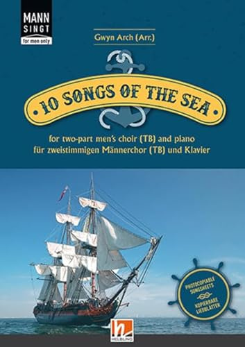 MANN SINGT (for men only) - 10 Songs of the Sea: Chorleiterausgabe inklusive kopierbaren Chorblättern
