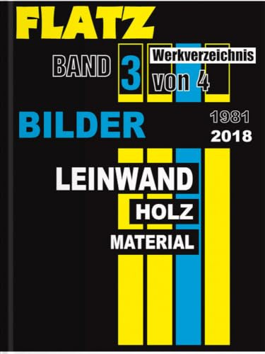 Flatz Werkverzeichnis: Band 3 Bilder / Images