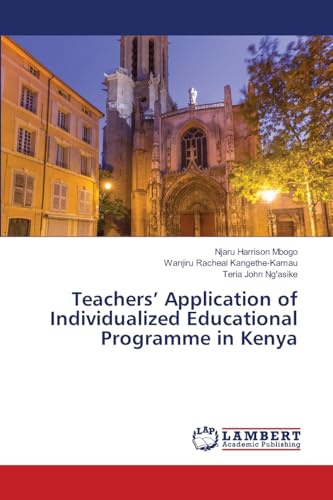 Teachers’ Application of Individualized Educational Programme in Kenya