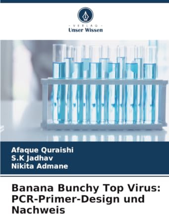 Banana Bunchy Top Virus: PCR-Primer-Design und Nachweis