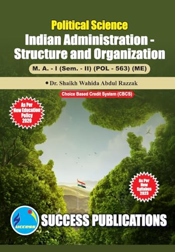 Indian Administration - Structure and Organization,First Year ,M.A,Sem-II-English
