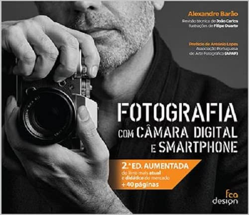 Fotografia com Câmara Digital e Smartphone