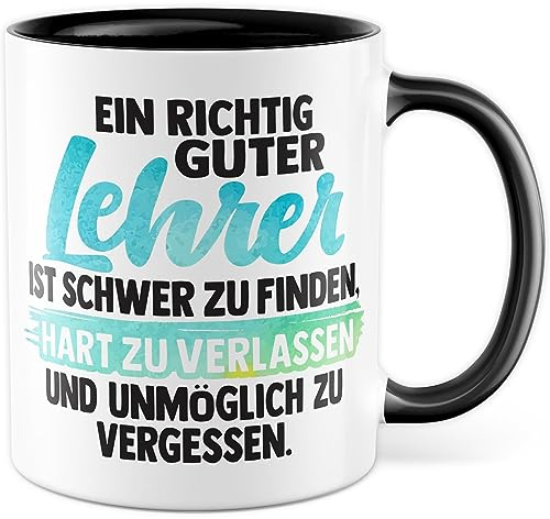 Lehrer Tasse mit Spruch Geschenk Kaffee-Tasse Kaffee-Becher Lehrer lustig Geschenkidee Lehrer Grundschule Lehrer Abschied Abschiedsgeschenk Gymnasium