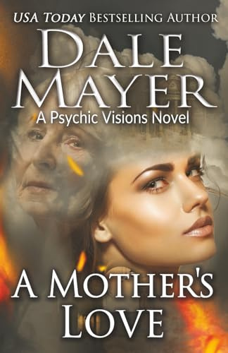 A Mother's Love: A Psychic Visions Novel