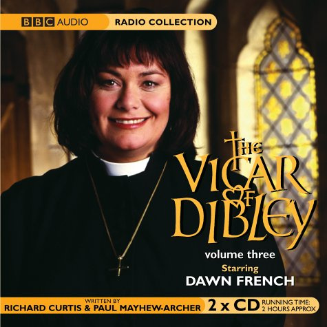 Vicar of Dibley: Vol 3 (BBC Radio Collection); The Window and the Weather ; Elections ; Animals ; Engagement.
