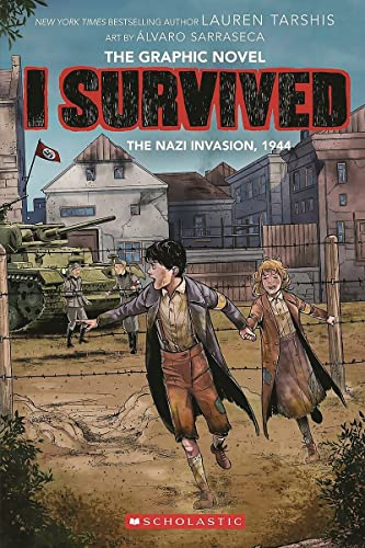 I Survived 3: I Survived the Nazi Invasion, 1944 (I Survived, 0, Band 3)