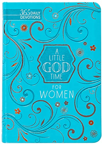 A Little God Time for Women: 365 Daily Devotions