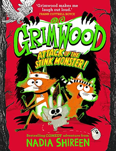 Grimwood: Attack of the Stink Monster!: laugh your head off with this wildly funny adventure: Volume 3