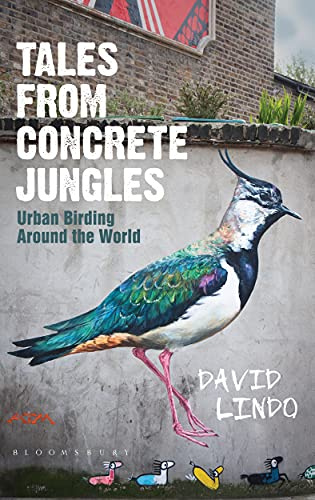 Tales from Concrete Jungles: Urban Birding Around the World