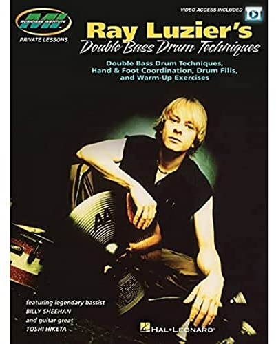 Ray Luzier's Double Bass Drum Technique: Noten, Lehrmaterial für Schlagzeug (Private Lessons): Private Lessons with Video Access Included