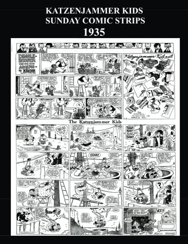 Katzenjammer Kids Sunday Comic Strips 1935 (B&W): Golden Age Cartoon Sunday Comic Strips 1935