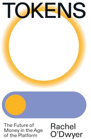 Tokens: The Future of Money in the Age of the Platform