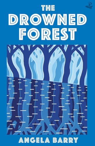 The Drowned Forest