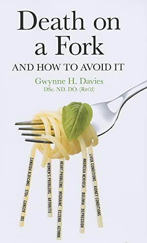 Death on a Fork: And How to Avoid it