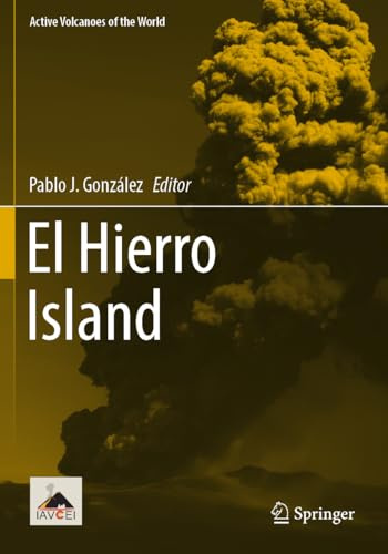El Hierro Island (Active Volcanoes of the World)