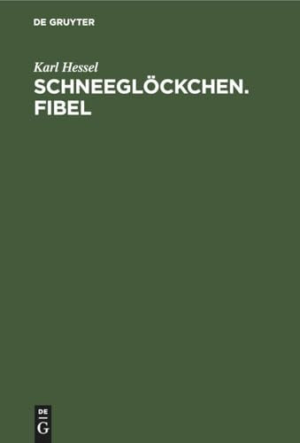 Schneeglöckchen. Fibel