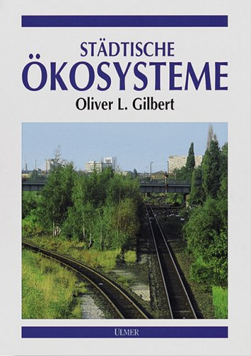 Städtische Ökosysteme: Aus d. Engl. v. Krüger, Dagmar
