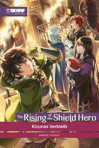 The Rising of the Shield Hero Light Novel 17: Kizunas Verbleib