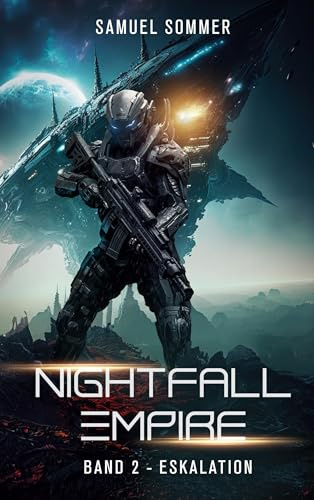 Nightfall Empire Band 2: Eskalation (Nightall Empire)