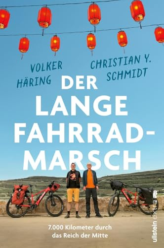 Der lange Fahrrad-Marsch: 7.000 Kilometer durch das Reich der Mitte | Eine irre Radreise durch China auf den Spuren Maos
