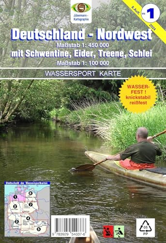 Wassersport-Wanderkarte / Deutschland Nordwest für Kanu- und Rudersport: Kanu-und Rudersportgewässer / 1:450000. Mit Schwentine, Eider, Treene, Schlei ... Kanu-und Rudersportgewässer)