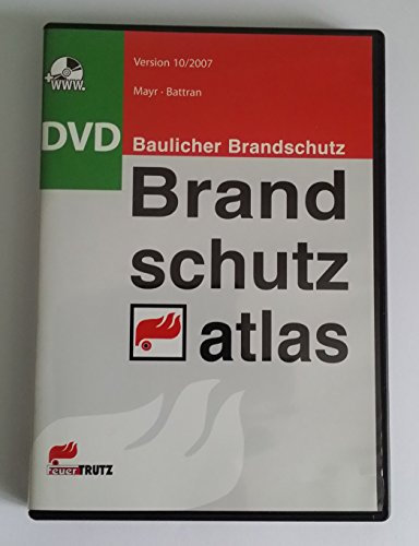 Brandschutzatlas - DVD: Baulicher Brandschutz. Für Windows 2000/XP (SP2)/Vista