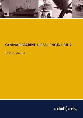YANMAR MARINE DIESEL ENGINE 3JH2: Service Manual