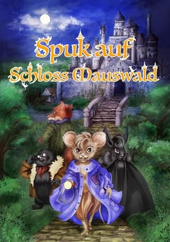 Spuk auf Schloss Mauswald