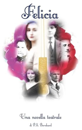 Felicia: Una novella teatrale