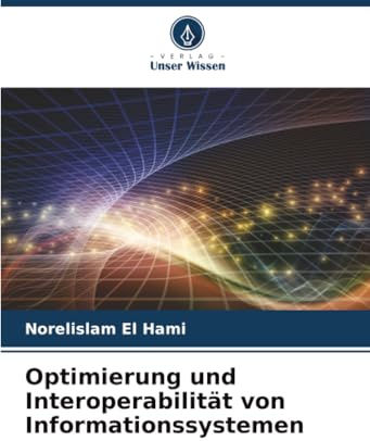 Optimierung und Interoperabilität von Informationssystemen: DE
